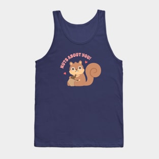 Cute Squirrel Nuts About You Love Pun Tank Top